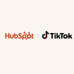 HubSpot TikTok integration - HubSpot Integrates TikTok With CRM for Unified Marketing