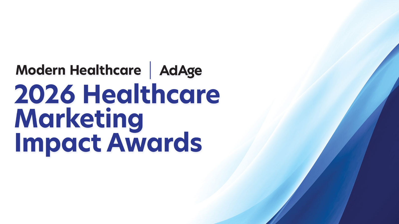 healthcare marketing awards - 2026 Healthcare Marketing Impact Awards Entry Guide